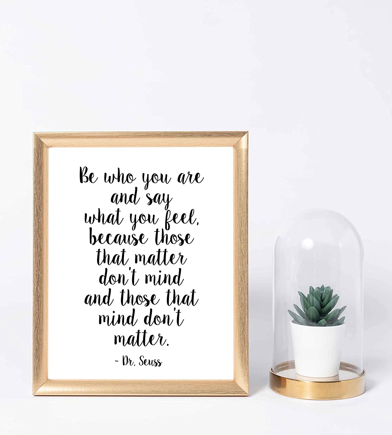 Dr. Seuss-"Those That Matter Don't Mind-That Mind Don't Matter" Inspirational Quotes Wall Art- 8 x 10"