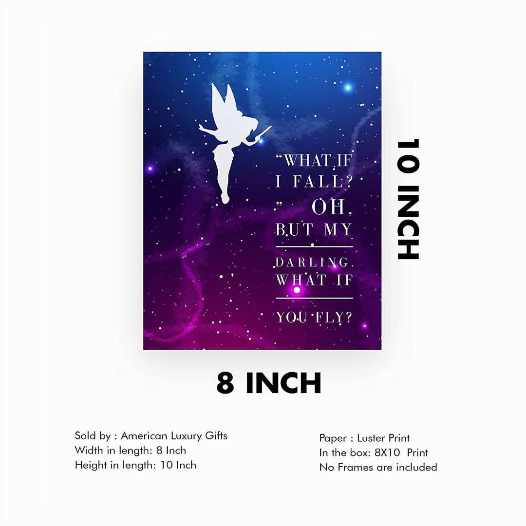 Tinkerbell Quotes-"Oh But My Darling, What If You Fly"-8 x 10"