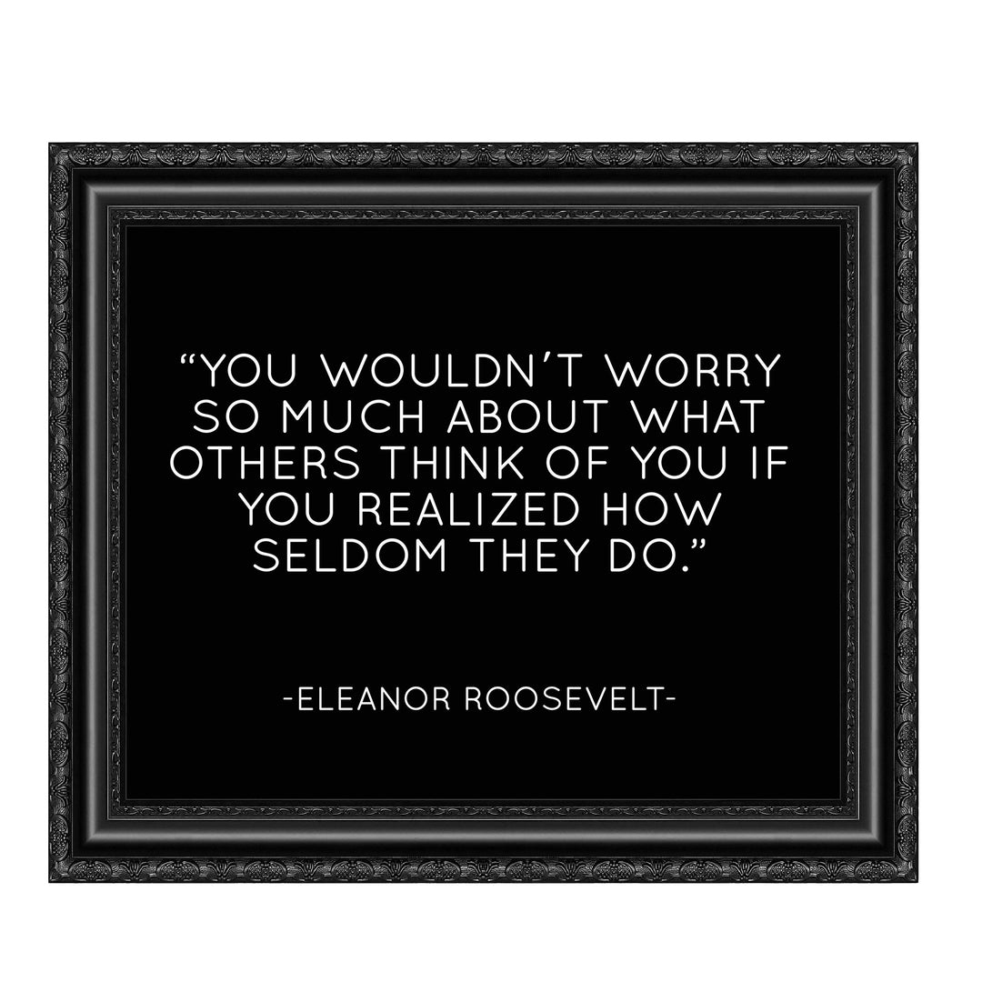 Eleanor Roosevelt Quotes Wall Art-"You Wouldn&