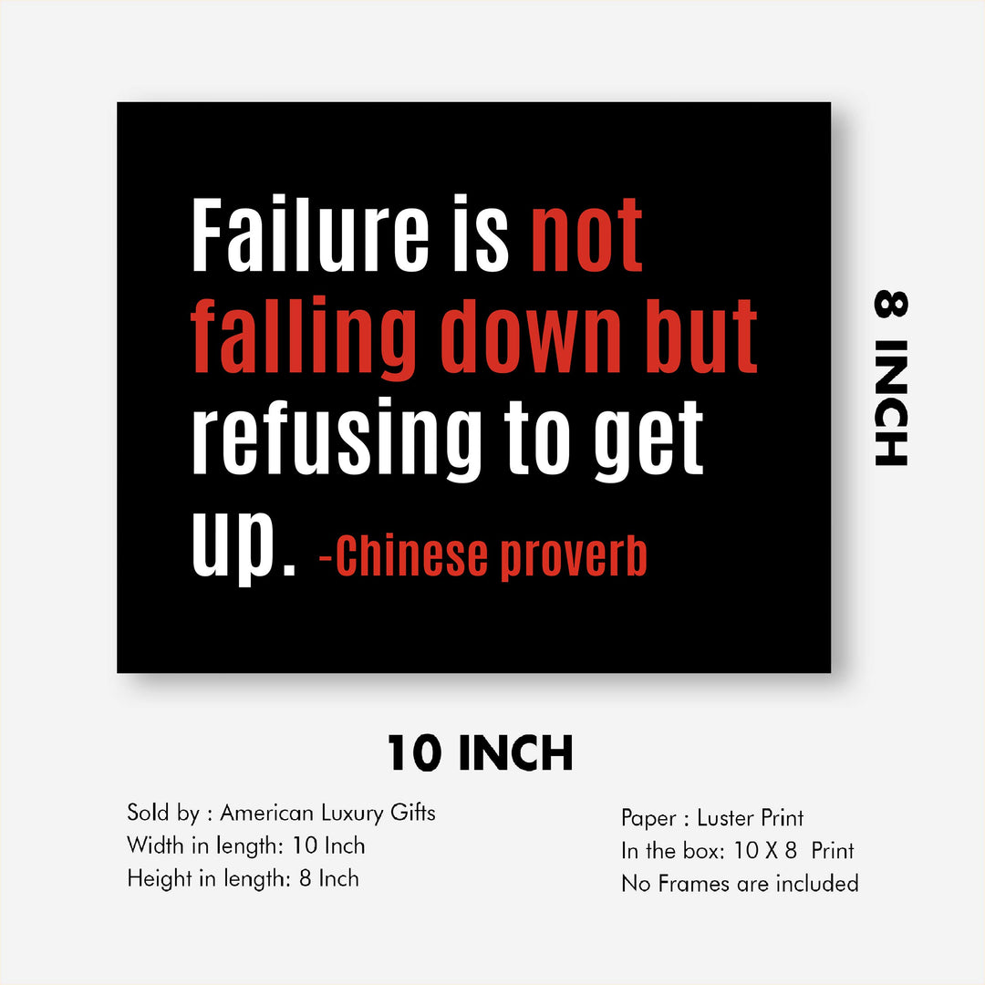 Failure-Not Falling Down But Refusing to Get Up Motivational Quotes Wall Art -10 x 8" Poster Print-Ready to Frame. Inspirational Home-Office-School-Gym-Locker Room Decor. Great Gift of Motivation!