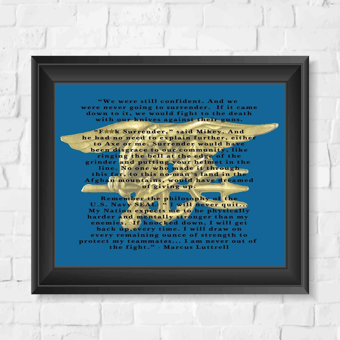 I Am Never Out of the Fight- Marcus Luttrell Quotes Print- Excerpt from Lone Survivor-10 x 8" Typographic Wall Art-Ready To Frame- Military Decor Poster Print. Home-Office-Garage-Bar-Man Cave Decor.
