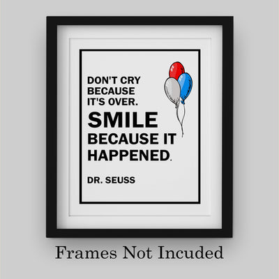 Dr. Seuss Quotes-"Smile Because It Happened" Inspirational Wall Art- 8 x 10" Modern Poster Print-Ready to Frame. Uplifting Home-Playroom-Nursery-School Decor. Perfect Gift for Parents and Teachers!