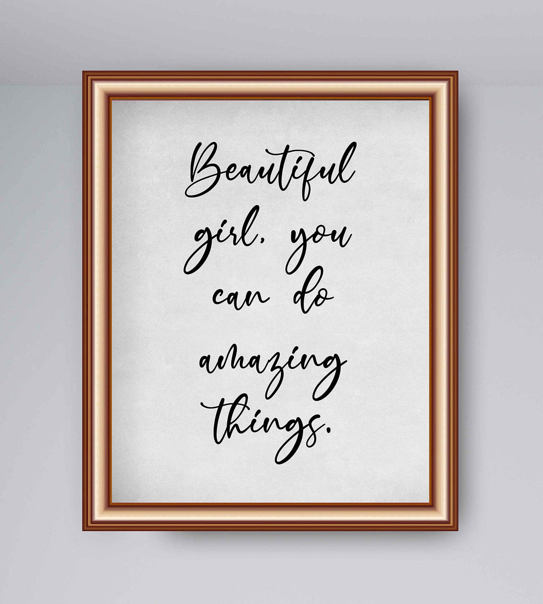 Beautiful Girl, You Can Do Amazing Things Inspirational Quotes Art Print. 8 x 10" Modern Typographic Wall Decor-Ready to Frame. Great Motivational Decoration. Inspiring Gift for All Daughters!