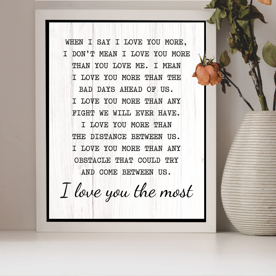 "I Love You the Most" Inspirational Quotes Wall Art Decor -11 x 14" Love &amp; Marriage Print -Ready to Frame. Modern Typographic Wood Design. Romantic Gift &amp; Wedding Sign for All Couples!