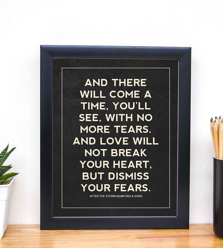 Mumford &amp; Sons-"There Will Come a Time"-Song Lyric Wall Print- 8 x 10"-Ready to Frame. Perfect Wall Art for Home-Office-Studio-Bar-Dorm-Cave Decor. Great Gift for Indie Rock &amp; Alternative Music Fans!