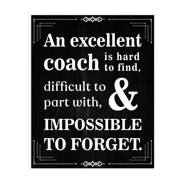 "Excellent Coach Hard to Find"- Inspirational Wall Art Print -Ready to Frame. Ideal for Home-School-Gym-Coach&