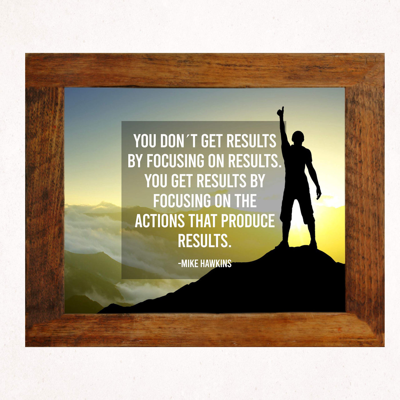 ?You Get Results By Focusing On Actions? Motivational Quotes Wall Art -10x8" Mountain Sunset Poster Print-Ready to Frame. Home-Office-Desk-School-Gym Decor. Perfect Inspirational Sign! Great Advice!