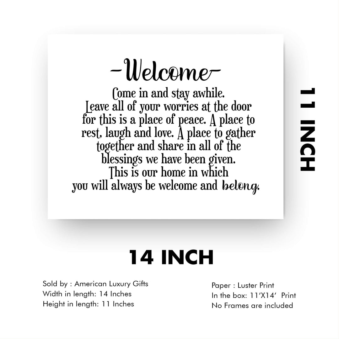 Welcome-Come In and Stay Awhile Inspirational Family Wall Decor -14 x 11" Typographic Art Print-Ready to Frame. Home-Entryway-Porch-Patio Decor. Perfect Welcome Sign-Great Housewarming Gift!
