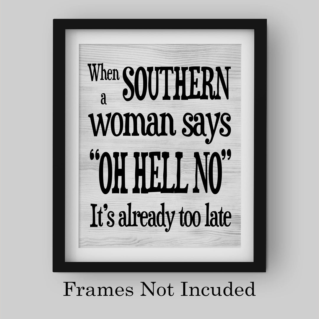 When Southern Woman Says &