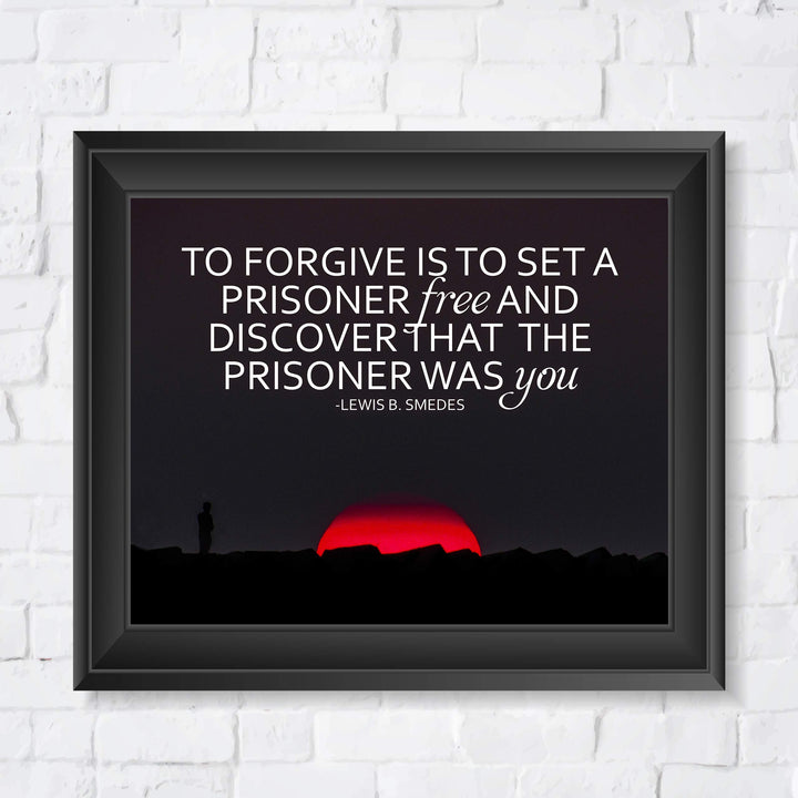Lewis Smedes-"Forgive-Set a Prisoner Free" Inspirational Quotes Wall Art -10 x 8" Typographic Sunset Print-Ready to Frame. Motivational Home-Office-School-Dorm Decor. Great Reminder on Forgiveness!