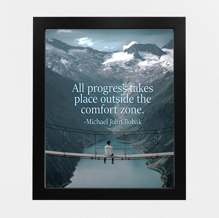 Progress Takes Place Outside the Comfort Zone Motivational Wall Art Print -8 x 10" Mountain Landscape Photo Print-Ready to Frame. Home-Office-Studio-School-Dorm Decor. Great Inspirational Gift!