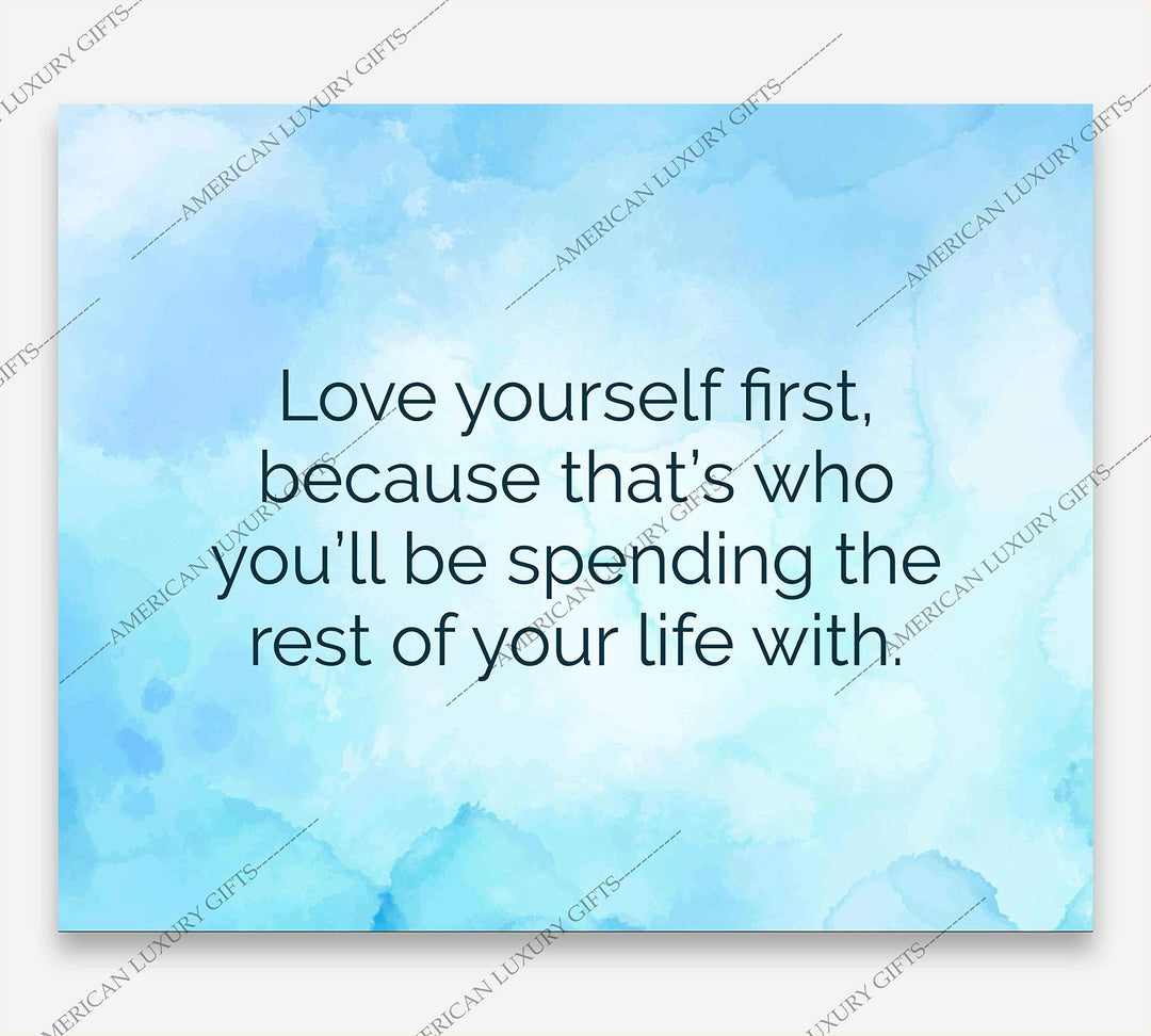 Love Yourself First Inspirational Quotes Wall Sign -10 x 8" Modern Typographic Art Print-Ready to Frame. Perfect Wall Decor for Home-Office-Studio-School. Great Gift to Encourage Self-Love.