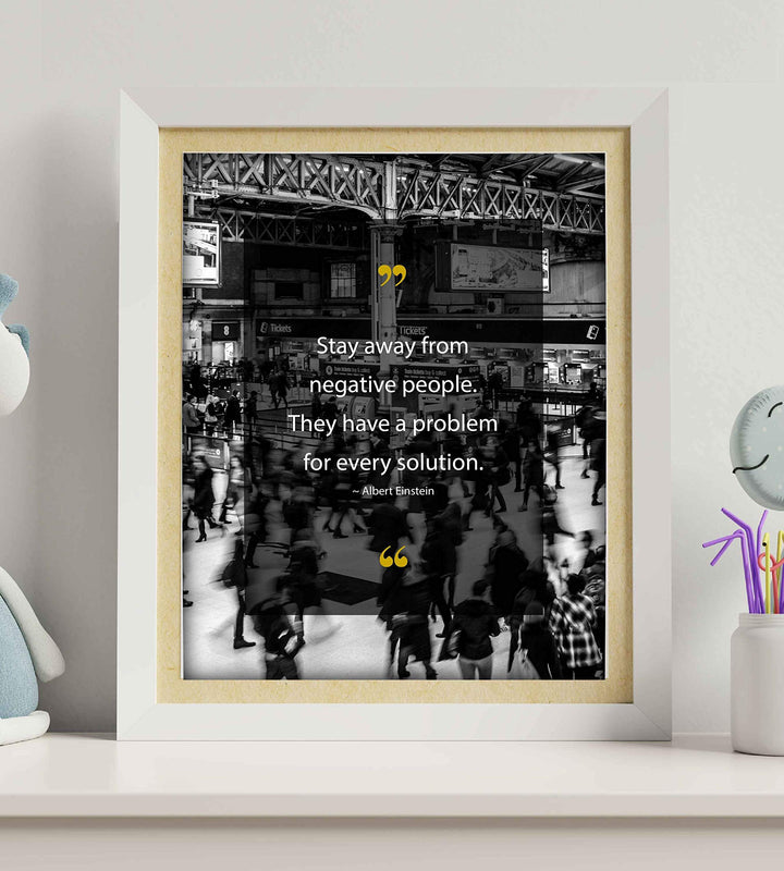 Albert Einstein-"Stay Away From Negative People" Positive Quotes Wall Art- 8 x 10" Motivational Poster Print-Ready to Frame. Inspirational Decor for Home-Office-Dorm. Perfect Decoration for Classroom!