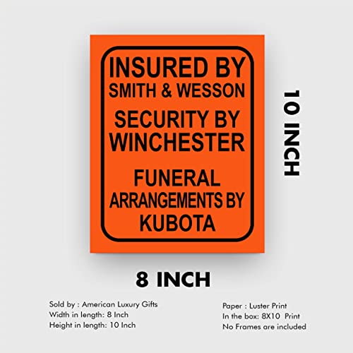 "Insured By Smith &amp; Wesson"-Funny Pro Guns Wall Art -8 x 10"