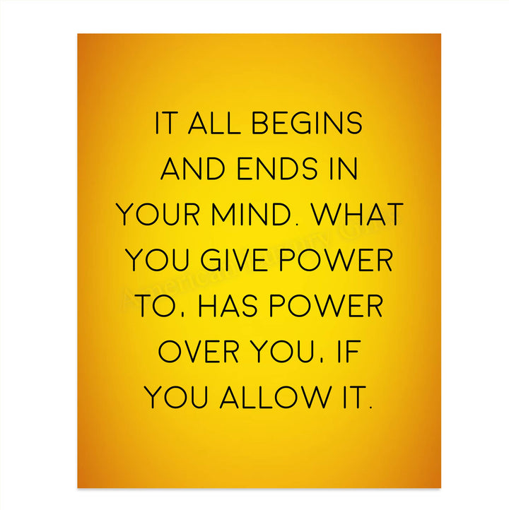 It All Begins &amp; Ends In Your Mind Inspirational Quotes Wall Art -8 x 10" Modern Typographic Poster Print-Ready to Frame. Positive Home-Office-Studio-Classroom-Zen Decor! Great Gift of Motivation!
