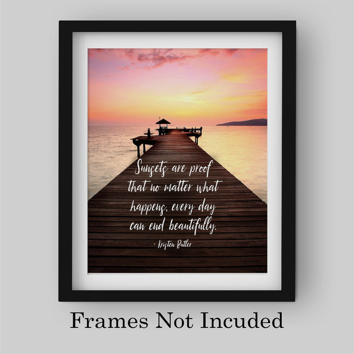 Sunsets Are Proof Every Day Can End Beautifully Inspirational Quotes Wall Art -8 x 10" Ocean Dock Sunset Print-Ready to Frame. Home-Office-Studio Decor. Perfect Guest-Beach House Decoration!