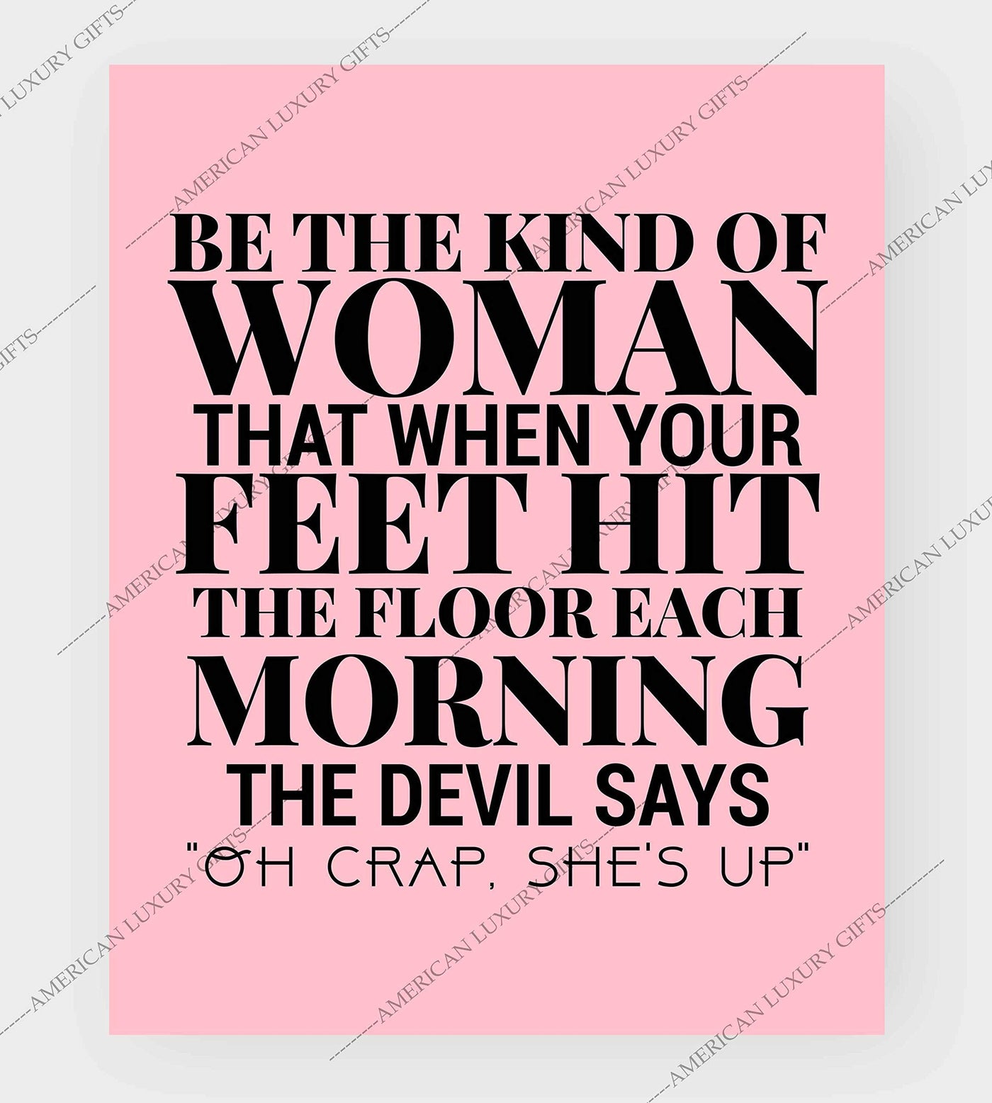 Be the Kind of Woman-Devil Says Oh Crap Funny Wall Art Sign -8 x 10" Fierce Motivational Poster Print-Ready to Frame. Humorous Home-Office-Studio-Dorm-Christian Decor. Great Gift of Motivation!