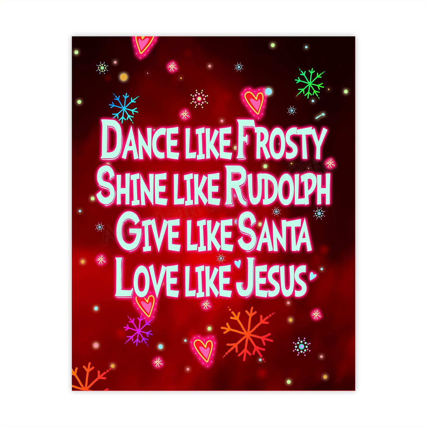 Give Like Santa-Love Like Jesus Fun Christmas Wall Art-8 x 10" Christian Holiday Print w/Snowflake Images -Ready to Frame. Festive Decoration for Home-Welcome-Kitchen-Farmhouse-Winter Decor!