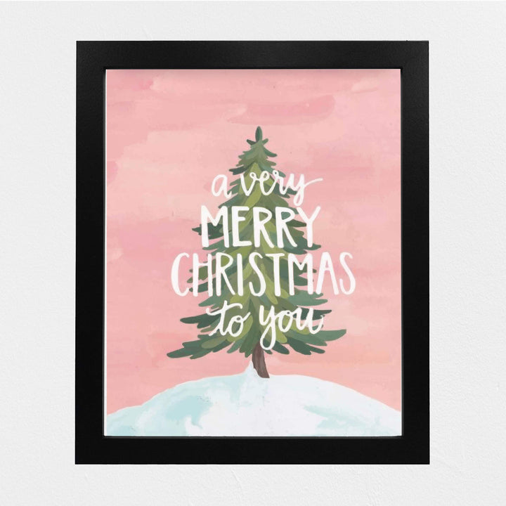 A Very Merry Christmas to You Christmas Tree Decor Wall Art-8 x 10" Modern Holiday Art Print-Ready to Frame. Festive Home-Kitchen-Farmhouse-Christian Decor. Perfect Winter Welcome Sign! Great Gift!