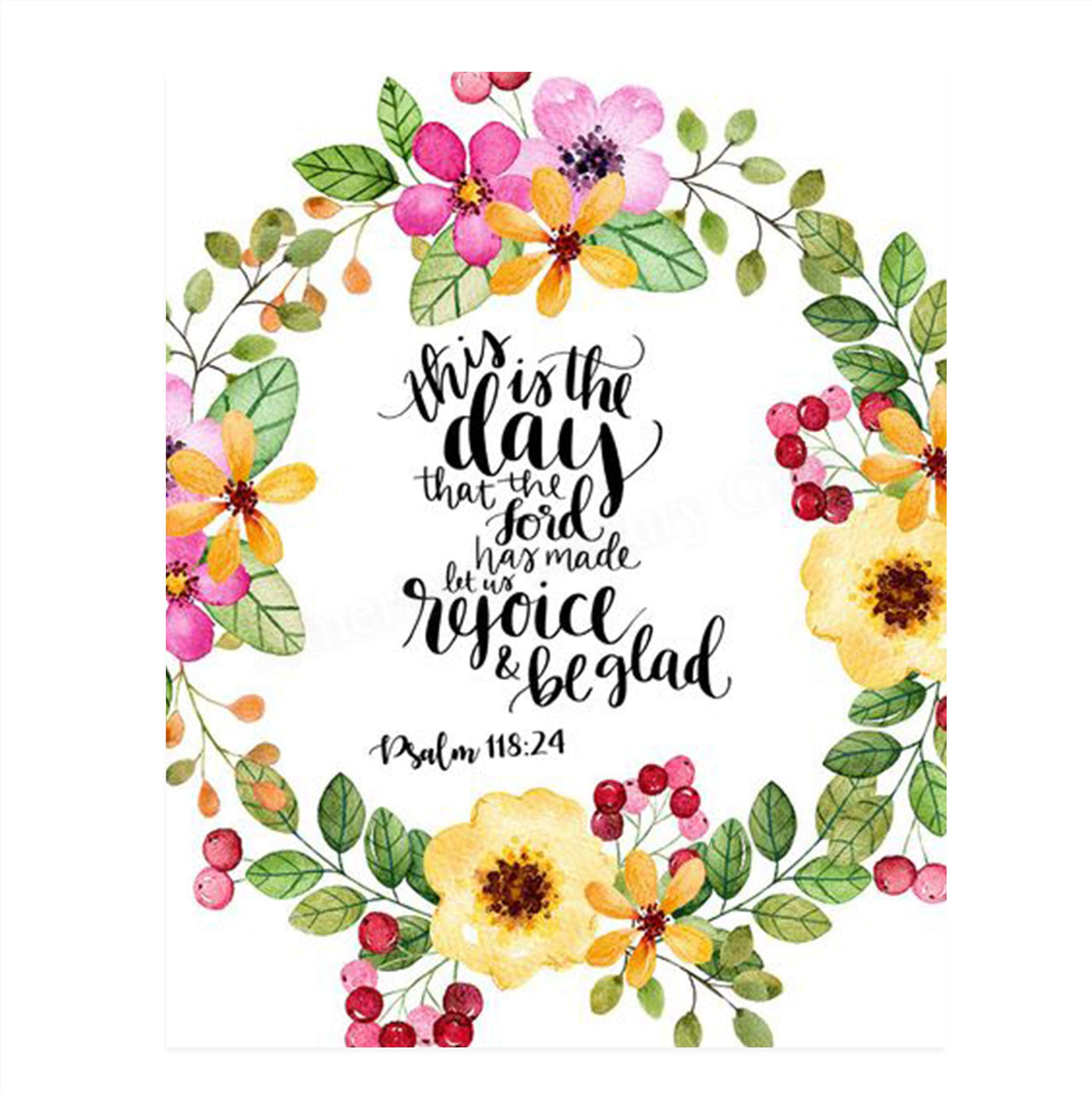 This is the Day the Lord Has Made. Psalm 118:24- Bible Verse Wall Art- 8x10"- Scripture Wall Print-Ready to Frame. Modern Floral Design. Home & Office D?cor-Christian Gifts. Always Give Praise!