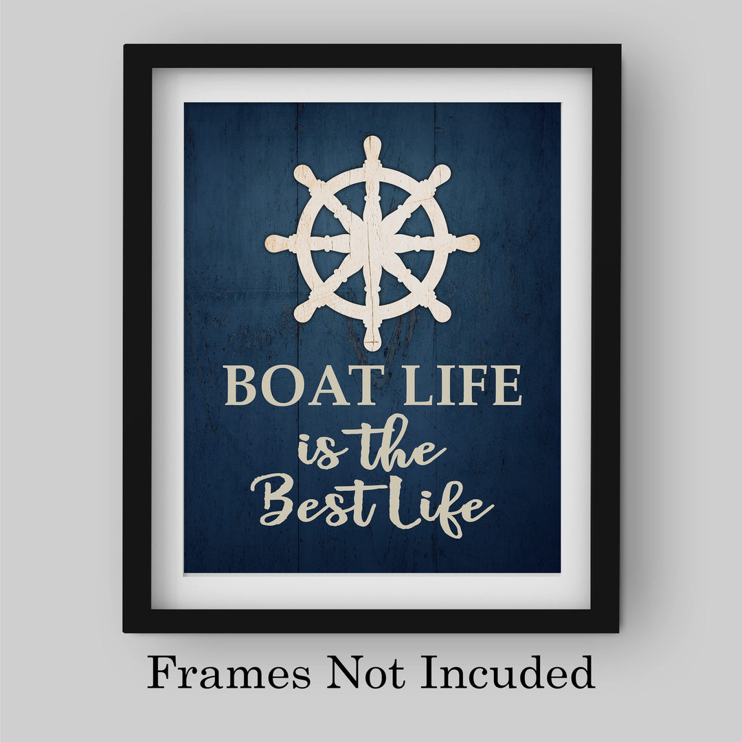 Boat Life Is the Best Life Inspirational Beach Wall Art Sign -8 x 10" Rustic Ocean Themed Print w/Replica Wood Design -Ready to Frame. Coastal Decor for Home-Office-Beach House &amp; Nautical Gifts!