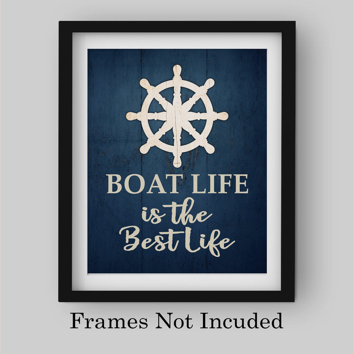 Boat Life Is the Best Life Inspirational Beach Wall Art Sign -8 x 10" Rustic Ocean Themed Print w/Replica Wood Design -Ready to Frame. Coastal Decor for Home-Office-Beach House &amp; Nautical Gifts!