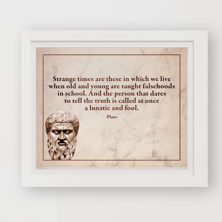 Plato Quotes Wall Art-"Strange Times When Old &amp; Young Taught Falsehoods" -10 x 8" Plato Bust-Typographic Print-Ready to Frame. Modern Home-Office-School Wall Decor. Perfect Political-Philosophy Gift.