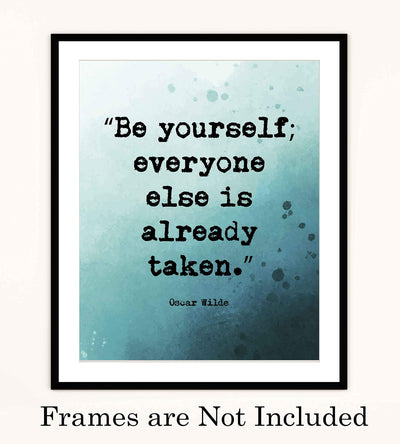 Oscar Wilde Quotes-"Be Yourself-Everyone Else Is Already Taken"-Inspirational Wall Art- 8 x 10" Distressed Typographic Print-Ready to Frame. Motivational Poster Print for Home-Office-Classroom Decor!