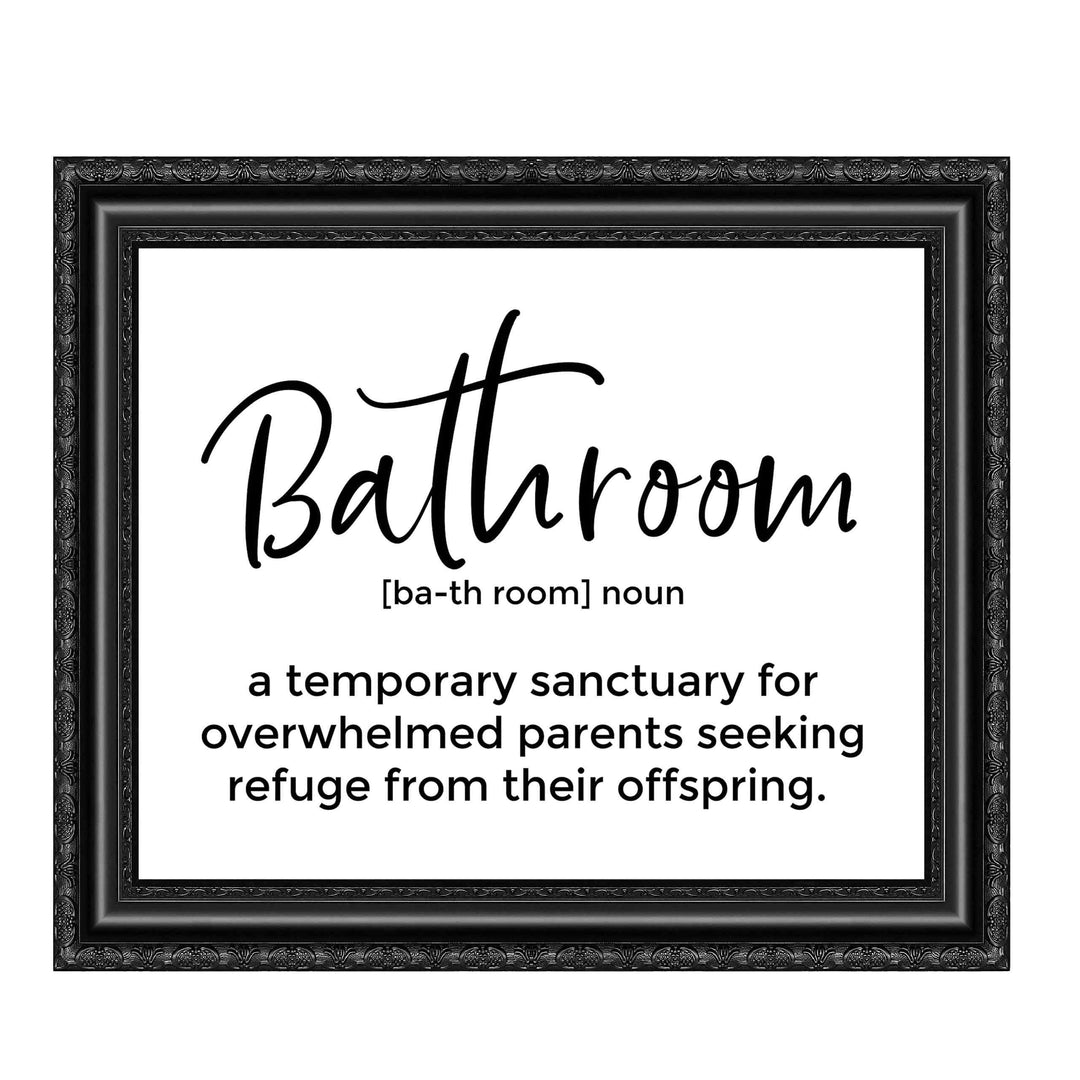 Bathroom-Sanctuary for Overwhelmed Parents- Funny Bathroom Sign -10 x 8" Typographic Wall Art Print-Ready to Frame. Humorous Decor for Home-Family-Guest Bathroom! Great Housewarming Gift!