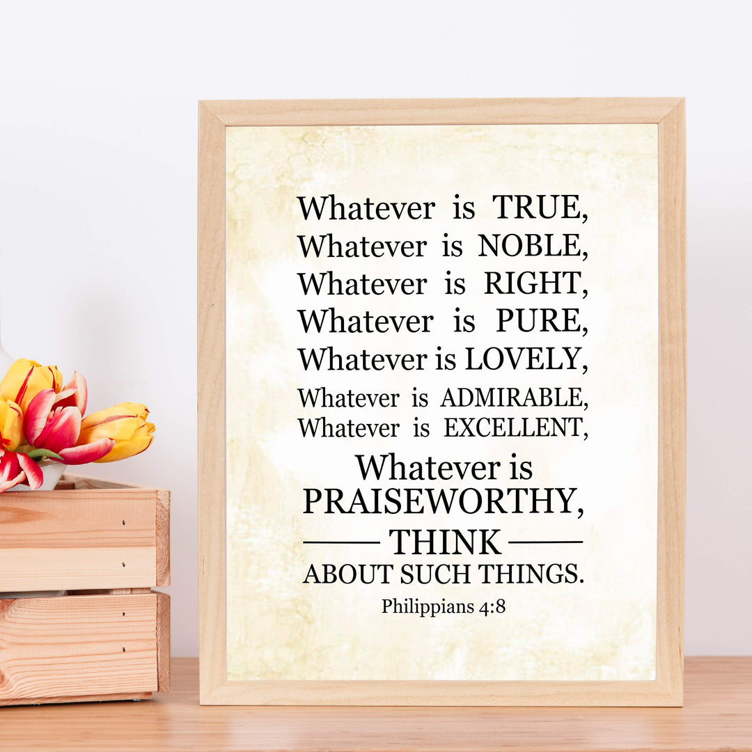 Whatever Is Praiseworthy-Philippians 4:8-Bible Verse Wall Art-11 x 14" Scripture Wall Sign-Ready to Frame. Christian Typographic Poster Print for Home-Office-Church. Great Sunday School D?cor!