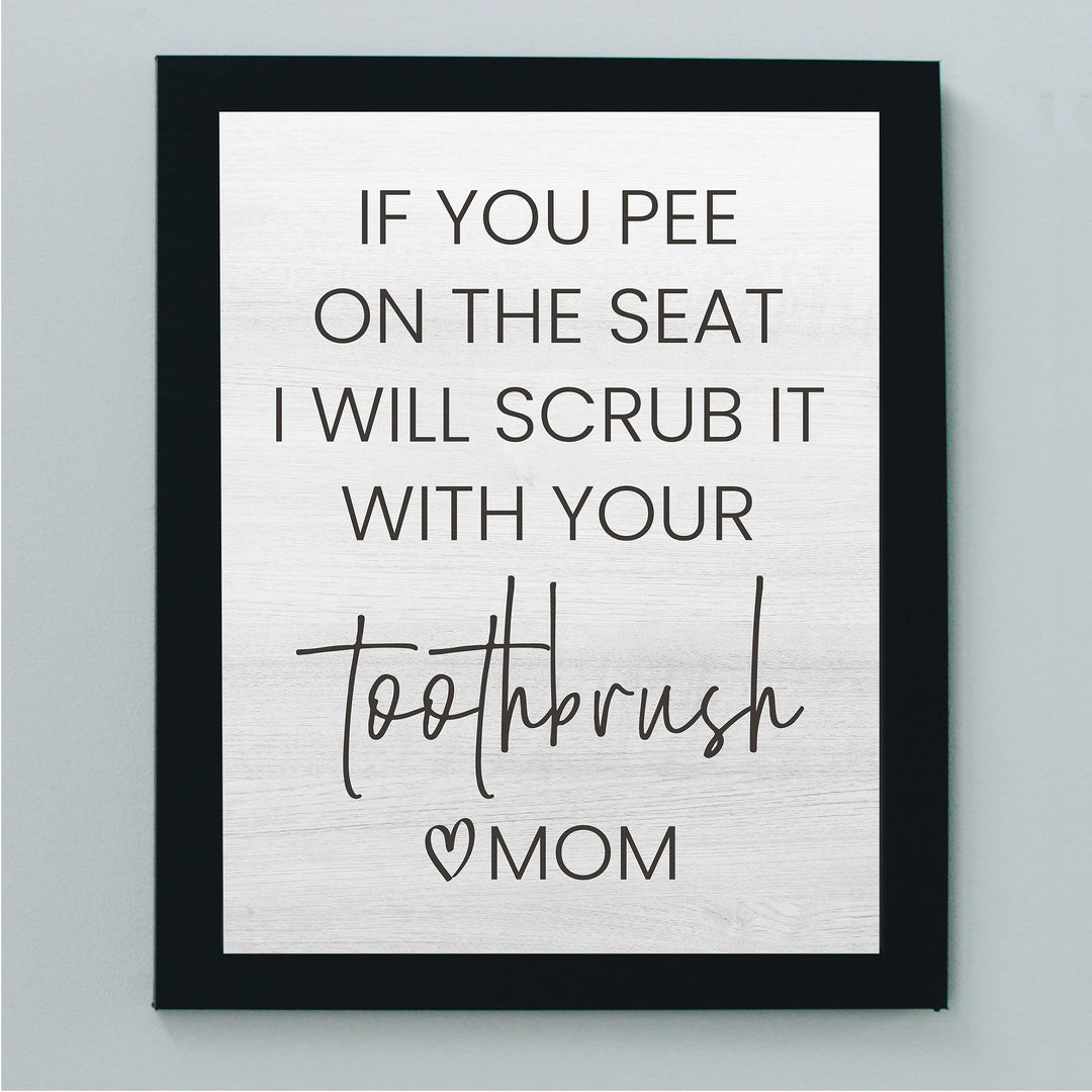 If You Pee on the Seat-I&