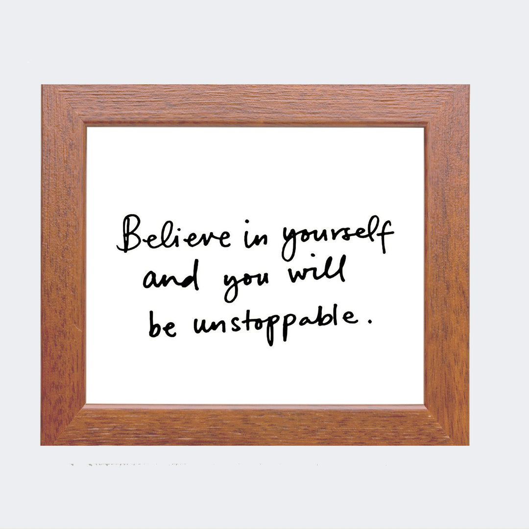 Believe in Yourself- Inspirational Wall Art- 8 x 10 Print Wall Art Ready to Frame. Motivational Wall Art Ideal for Home D?cor &amp; Office D?cor. Makes a Perfect Gift of Encouragement-Friends &amp; Coworkers