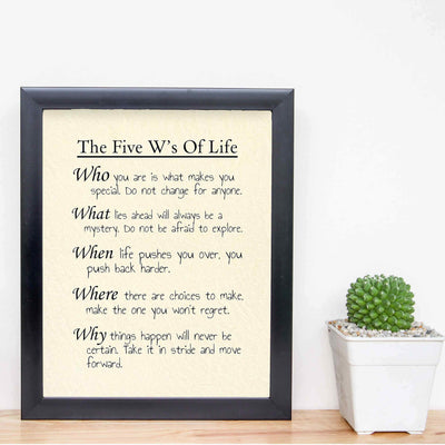 The 5 W's of Life Inspirational Quotes Wall Sign -8 x 10" Motivational Poster Print-Ready to Frame. Modern Typographic Design. Positive Home-Office-School Decor. Perfect Life Lessons for All!