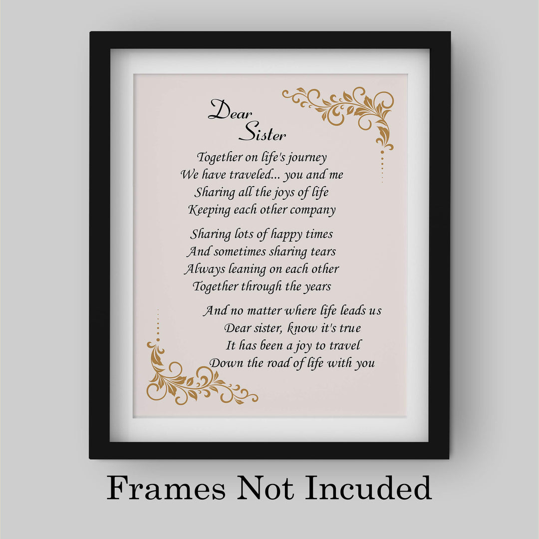 Dear Sister Inspirational Poem Wall Art -8 x 10" -Poetic Poster Print-Ready to Frame. Modern Typographic Design. Perfect Home-Office-Studio Decor. Loving, Keepsake Gift for All Sisters!