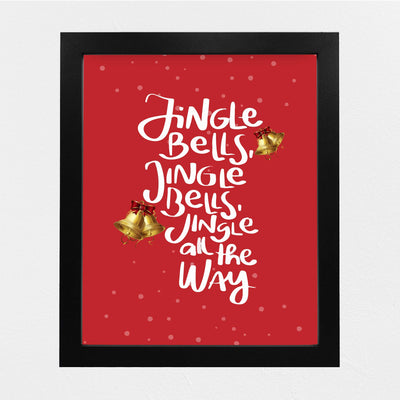 Jingle Bells-Jingle All the Way Christmas Song Wall Art Sign -8 x 10" Holiday Music Wall Print-Ready to Frame. Festive Home-Welcome-Kitchen-Farmhouse-Winter Decor. Display Your Holiday Joy!