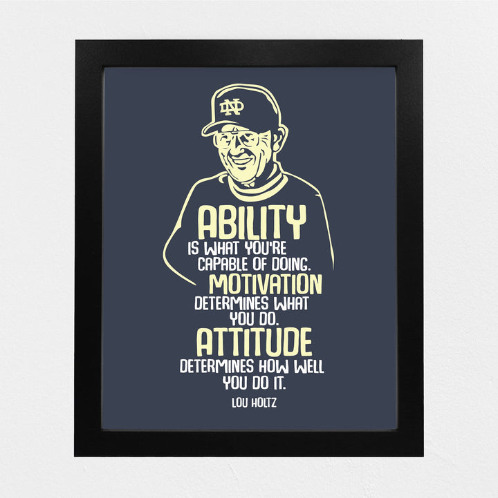 Lou Holtz Quotes-"Ability -What You&