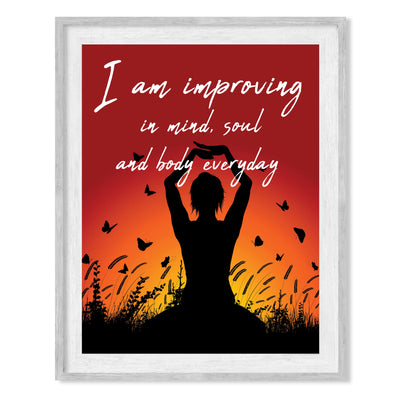 I am Improving Mind-Soul-Body Inspirational Quotes Wall Art -8 x 10" Sunrise Silhouette Print w/Yoga Pose Meditation Image -Ready to Frame. Positive Home-Office-Spiritual Decor. Great Reminder!