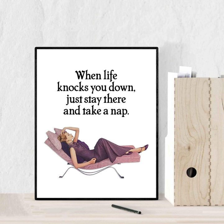 When Life Knocks You Down-Take A Nap Funny Wall Art Sign -8 x 10" Humorous Typographic Poster Print-Ready to Frame. Ideal Home-Office-Shop-Cave Decor. Perfect Desk-Cubicle Sign. Fun Novelty Gift!