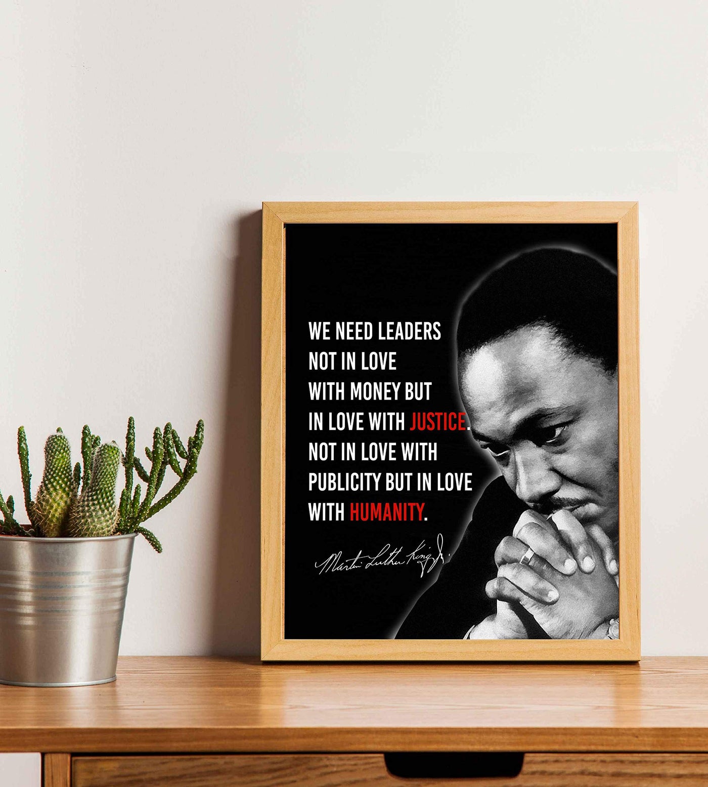 Martin Luther King Jr.-"We Need Leaders in Love With Justice-Humanity"-Famous Political Quotes-8 x 10" Wall Art Print w/MLK Silhouette-Ready to Frame. Inspirational Home-Office-School-Library D?cor.