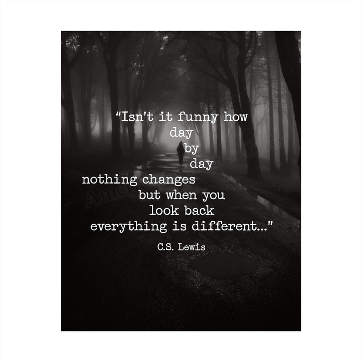C.S. Lewis Quotes Wall Art-"When You Look Back Everything Is Different"- 8 x 10" Inspirational Typographic Photo Print-Ready to Frame. Modern Home-Office-School Decor. Great Gift &amp; Life Lesson!