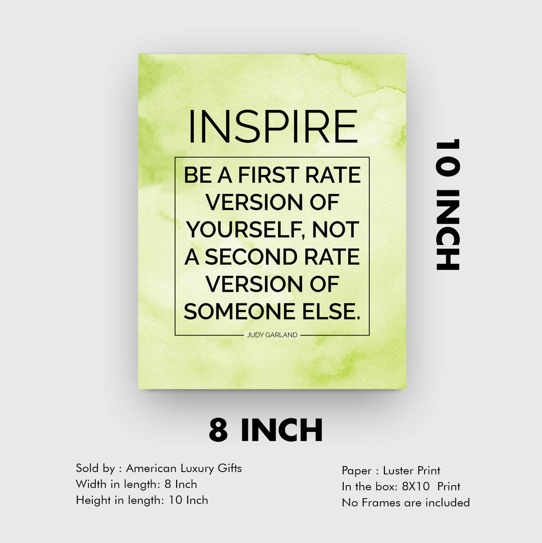 Judy Garland Quotes-"Inspire-Be a First Rate Version of Yourself" Inspirational Wall Art -8x10" Motivational Print-Ready to Frame. Home-Office-Classroom-Dorm Decor. Great Sign to Build Confidence!