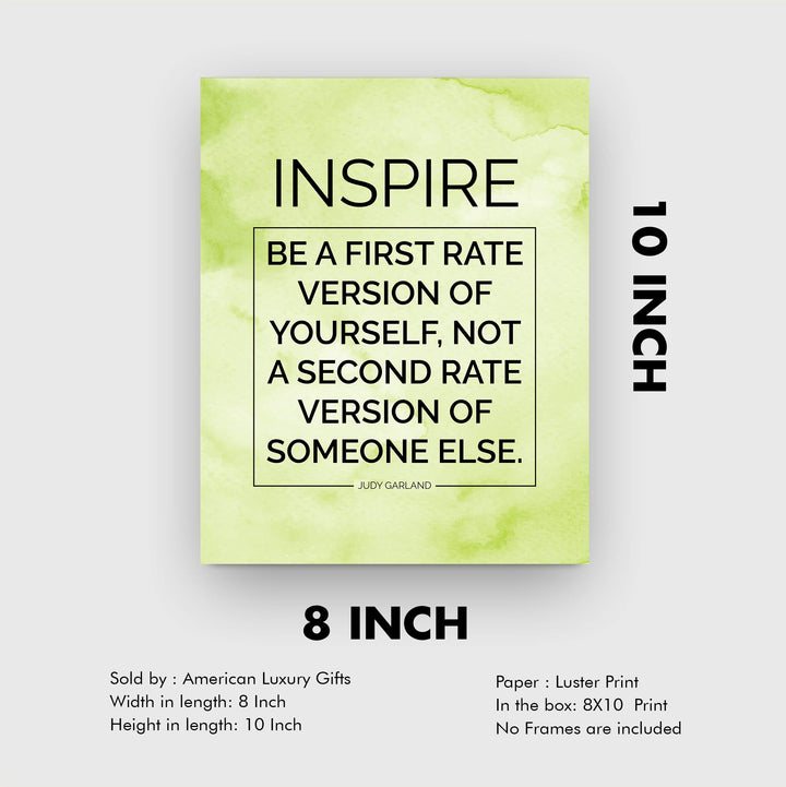 Judy Garland Quotes-"Inspire-Be a First Rate Version of Yourself" Inspirational Wall Art -8x10" Motivational Print-Ready to Frame. Home-Office-Classroom-Dorm Decor. Great Sign to Build Confidence!
