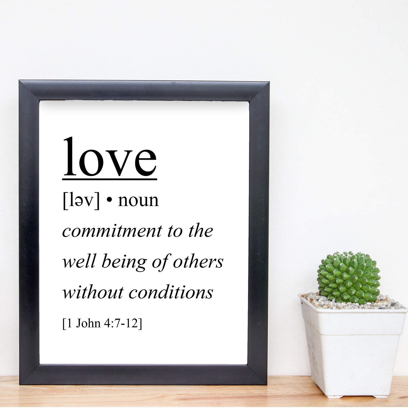 Love-Commitment to the Well Being of Others-1 John 4:7-12 -Bible Verse Wall Art Sign-8 x 10" Scripture Poster Print-Ready to Frame. Religious Home-Office-Church Decor. Perfect Christian Gift!
