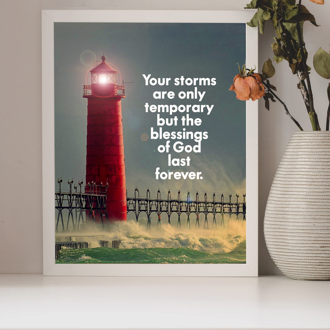 Storms Temporary-Blessings of God Last Forever Inspirational Quotes Wall Art-8x10" Christian Lighthouse Print-Ready to Frame. Nautical Home-Office-Church-Ocean Themed Decor. Great Gift of Faith!