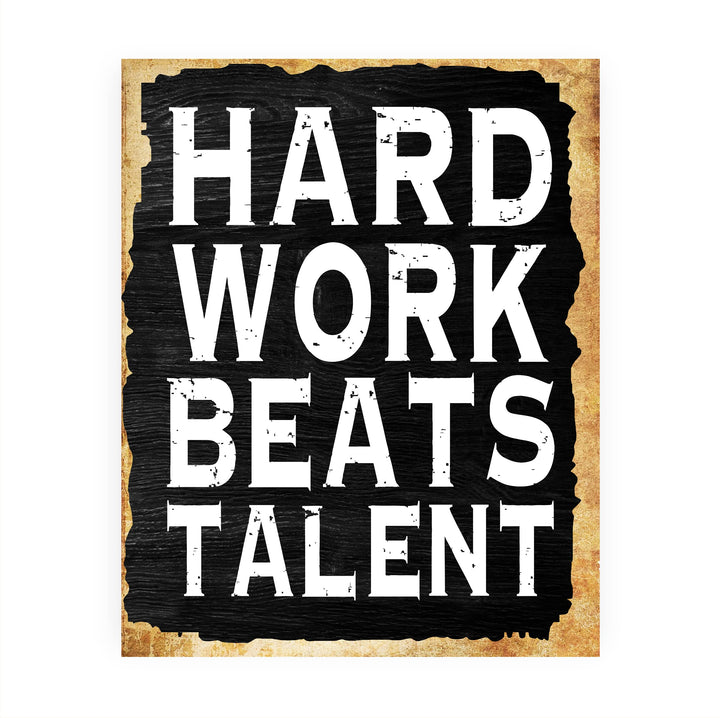 Hard Work Beats Talent Motivational Quotes Wall Art -8 x 10" Typographic Poster Print -Ready to Frame. Inspirational Replica Sign for Home-School-Gym-Locker Room Decor. Inspire-Encourage Your Team!