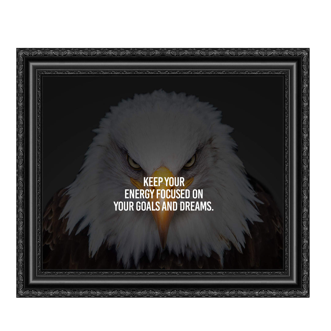 Keep Energy Focused On Your Goals &amp; Dreams Motivational Wall Art-10 x 8" Modern Typographic on Bald Eagle Photo Print-Ready to Frame. Home-Office-Studio-School-Gym Decor. Great Sign for Motivation!