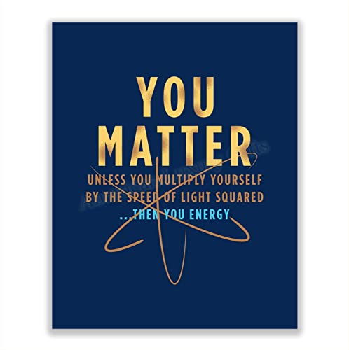 "You Matter-Unless Multiply Yourself"- Funny Science Sign. 8 x 10"