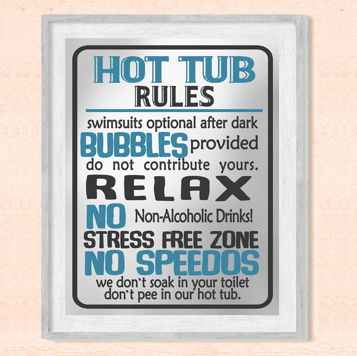 Hot Tub Rules-Bubbles Provided-Relax-Funny Spa &amp; Jacuzzi Wall Sign -8 x 10" Rustic Wall Decor Print-Ready to Frame. Humorous Decor for Home-Deck-Patio-Clubhouse-Accessories. Printed on Photo Paper.