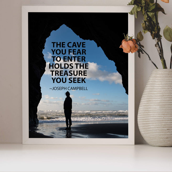 Cave You Fear to Enter Holds Treasure You Seek-Joseph Campbell Quotes Wall Sign -8 x 10" Inspirational Wall Art Print-Ready to Frame. Modern Typographic Design. Home-Office-School-Motivation Decor.