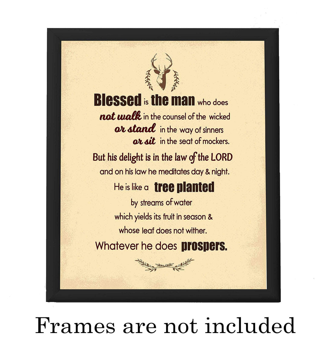 Psalm 1:1-3-"Blessed Is the Man-Whatever He Does Prospers"-Bible Verse Wall Art -8 x 10" Distressed Typographic Poster Print-Ready to Frame. Inspirational Christian Decor for Home-Office-Church.